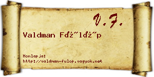 Valdman Fülöp névjegykártya